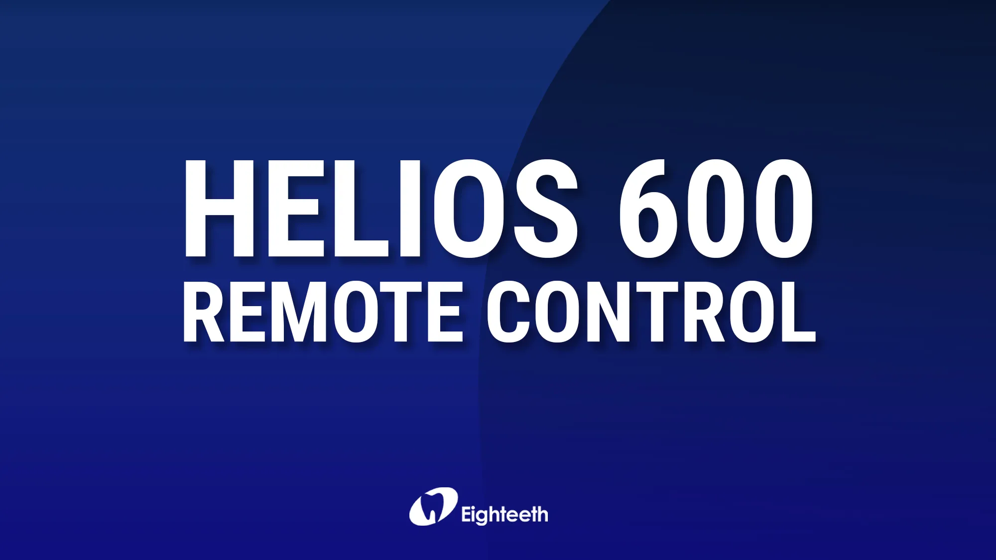 Helios 600 - Функция Remote Control